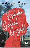 Eskiden Gelecek Güzeldi