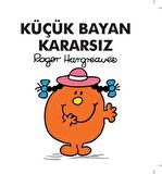 Küçük Bayan Kararsız