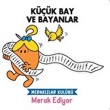 Merak Ediyor - Küçük Bay ve Bayanlar