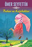 Bahar ve Kelebekler