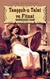 Taaşşuk-u Talat ve Fitnat
