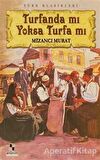 Turfanda mı Yoksa Turfa mı