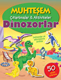 Muhteşem Çıkartmalar ve Aktiviteler - Dinozorlar