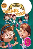Temizlik Hikayesi: Temizlik Vakti