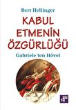 Kabul Etmenin Özgürlüğü