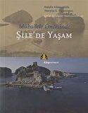 Mübadele Öncesinde Şile’de Yaşam
