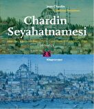 Chardin Seyahatnamesi 1671-1673