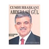 Cumhurbaşkanı Abdullah Gül