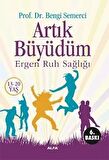 Artık Büyüdüm