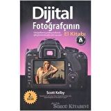 Dijital Fotoğrafçının El Kitabı Cilt: 4