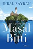 Aç Gözlerini Masal Bitti
