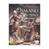 Gelenekten Evrensele Osmanlı Mutfağı
