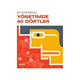 Yönetimde 40 Dörtler