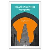 İslam Sanatının Oluşumu
