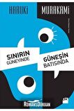 Sınırın Güneyinde, Güneşin Batısında