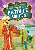 Fatih’le Bir Gün