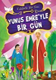 Yunus Emre’yle Bir Gün