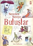 Nereden Nereye - Buluşlar