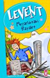 Levent - Mezarlıktaki Hayalet