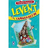 Levent Çanakkale’de - Türkiye'yi Geziyorum
