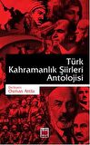 Türk Kahramanlık Şiirleri Antolojisi