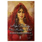 Aşk Batağı (Bir Muadele-i Sevda)
