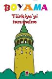Boyama: Türkiye'yi Tanıyalım