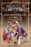 Endülüs Emevileri ve Emevi Halifeleri