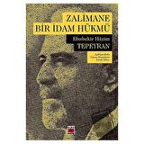 Zalimane Bir İdam Hükmü