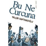 Bu Ne Curcuna