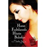Hazan Fısıltılarında Hüzün Bulutları