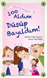 100 Aldım Düşüp Bayıldım!