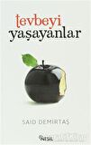 Tevbeyi Yaşayanlar