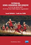 Futbolda Genel Kuramsal Bir Çerçeve