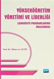 Yükseköğretim Yönetimi ve Liderliği Lisansüstü Programlarının İncelenmesi