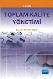 Toplam Kalite Yönetimi / Dr. Ahmet Yatkın