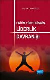 Eğitim Yöneticisinin Liderlik Davranışı
