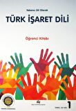 Yabancı Dil Olarak Türk İşaret Dili Öğrenci Kitabı / Bahtiyar Makaroğlu