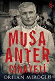 Kuşatmadan İnfaza Musa Anter Cinayeti