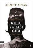 Kılıç Yarası Gibi