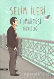 Cumartesi Yalnızlığı