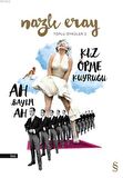 Ah Bayım Ah - Kız Öpme Kuyruğu