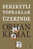 Bereketli Topraklar Üzerinde (Açıklamalı Basım)
