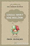Sonsuz Hayat Seni Bekliyor