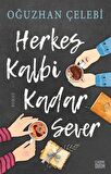 Herkes Kalbi Kadar Sever