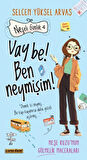 Neşeli Günlük 4 Vay Be! Ben Neymişim