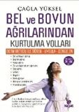 Bel ve Boyun Ağrılarından Kurtulma Yolları