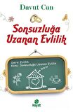 Sonsuzluğa Uzanan Evlilik