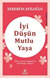 İyi Düşün Mutlu Yaşa
