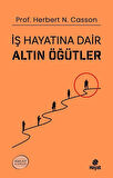 İş Hayatına Dair Altın Öğütler / Prof. Herbert N. Casson